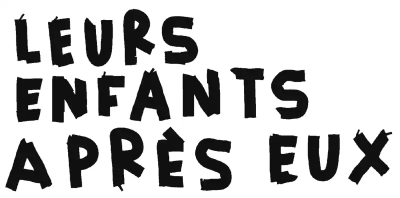 Leurs enfants après eux