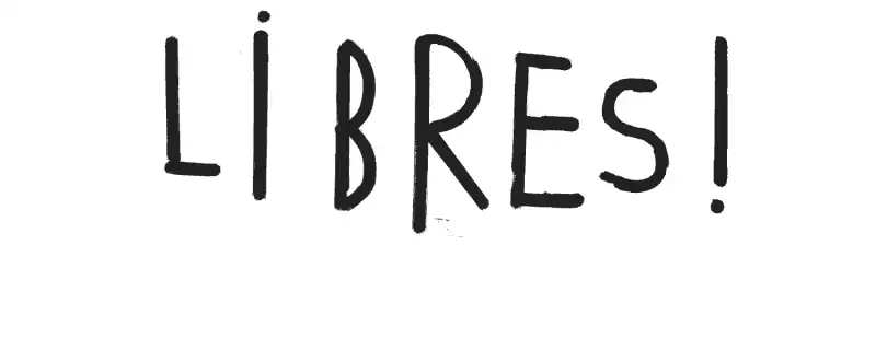 Libres !