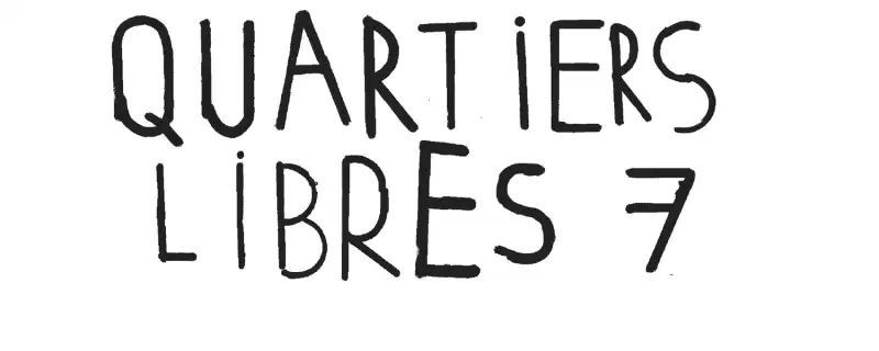 Quartiers Libres 7 - Les magistrales