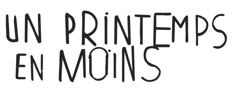 Un printemps de moins