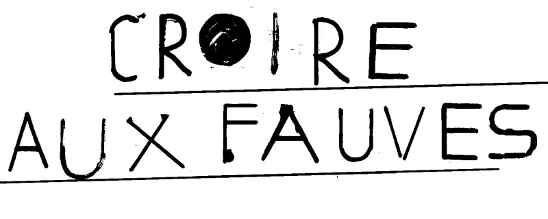 Croire aux fauves