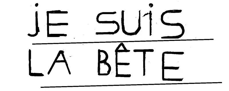 Je suis la bête
