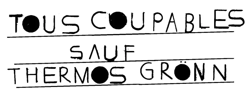 Tous coupables sauf Thermos Grönn