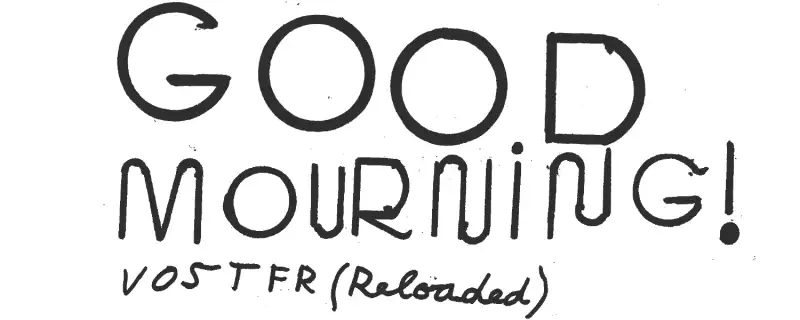 Good Mourning VostFR (reloaded)