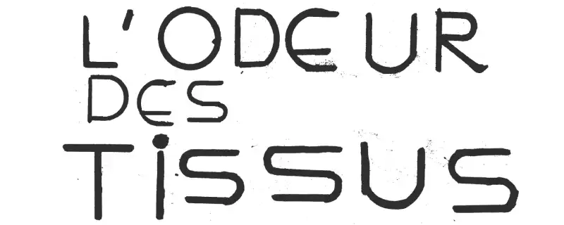 L'odeur des tissus